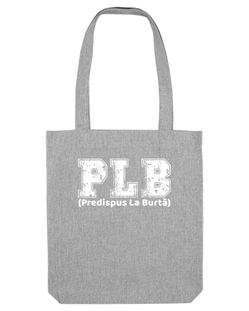 PLB Predispus La Burta Heather Grey