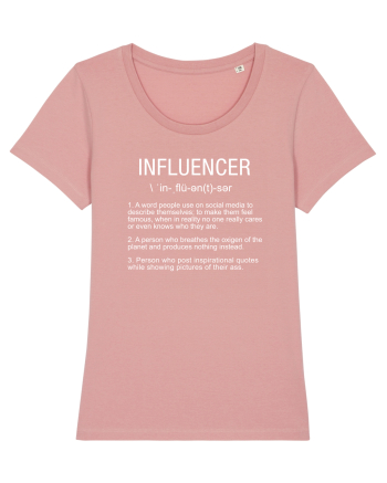 Influencer Funny Canyon Pink