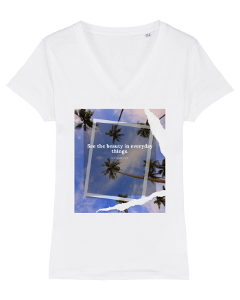 See the beauty in everyday things White