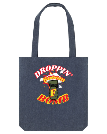 Droppin' The F Bomb Midnight Blue