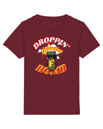 Droppin' The F Bomb Burgundy