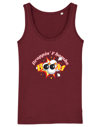 Droppin' The F Bomb Burgundy