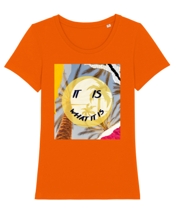Motivational It is what it is  Bright Orange