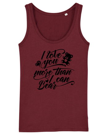 I love you more Burgundy