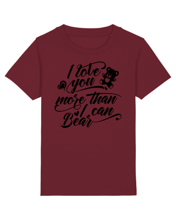 I love you more Burgundy