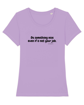 Do something nice... Lavender Dawn