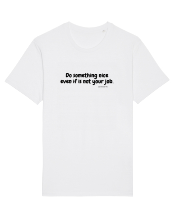 Do something nice... White