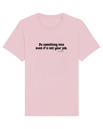 Do something nice... Cotton Pink