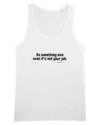 Do something nice... White