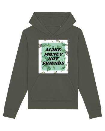 Make money not friends Khaki