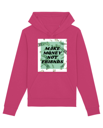Make money not friends Raspberry