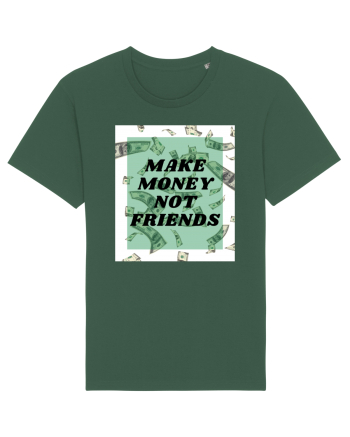 Make money not friends Bottle Green