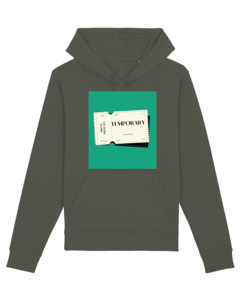 Everything is temporary Khaki