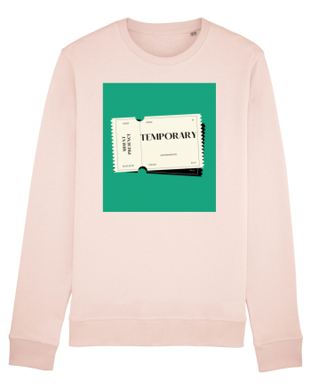 Everything is temporary Candy Pink