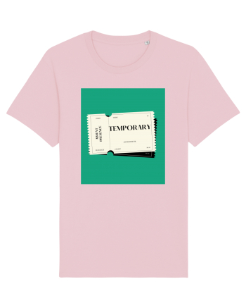 Everything is temporary Cotton Pink
