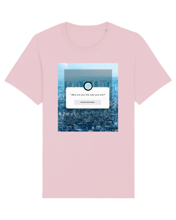 Why are you the way you are Cotton Pink
