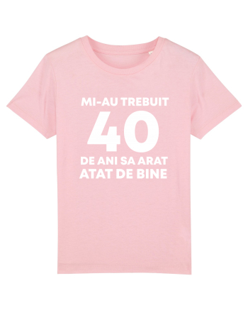 40 DE ANI Cotton Pink