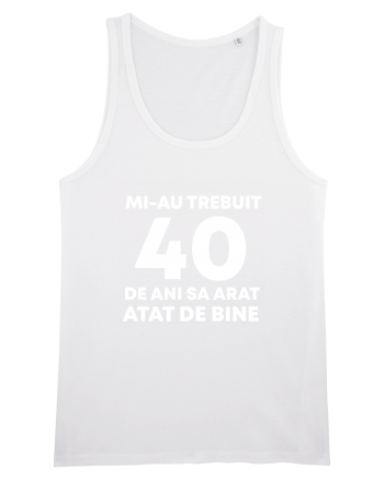 40 DE ANI White