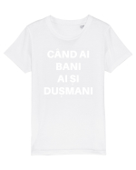 BANI SI DUSMANI Tricou mânecă scurtă  Copii Mini Creator