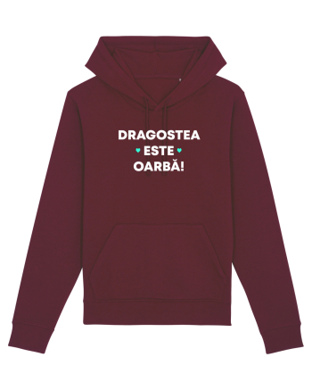 DRAGOSTEA ESTE OARBA Burgundy