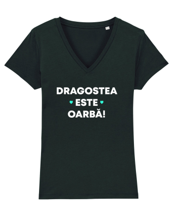 DRAGOSTEA ESTE OARBA Black
