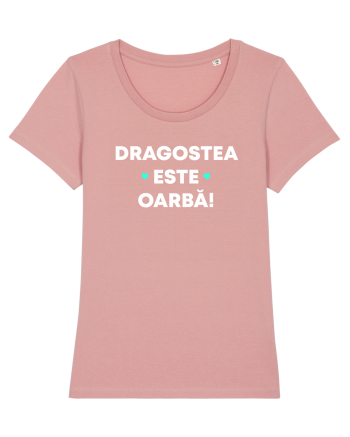 DRAGOSTEA ESTE OARBA Canyon Pink