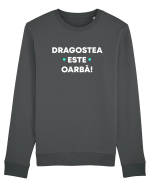 DRAGOSTEA ESTE OARBA Bluză mânecă lungă Unisex Rise