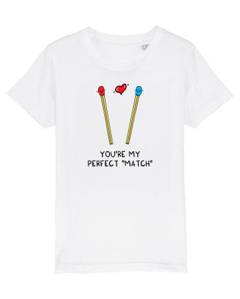 You are my perfect MATCH White