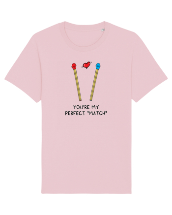 You are my perfect MATCH Cotton Pink