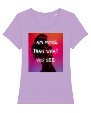 I am more than what you see Lavender Dawn