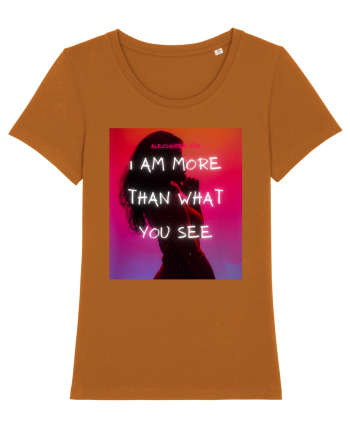 I am more than what you see Roasted Orange