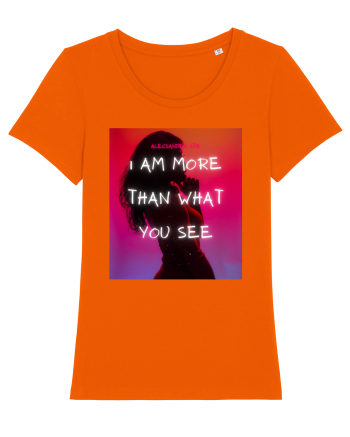 I am more than what you see Bright Orange
