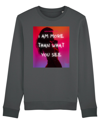 I am more than what you see Anthracite