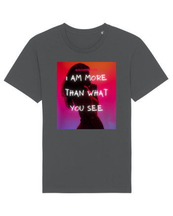 I am more than what you see Anthracite