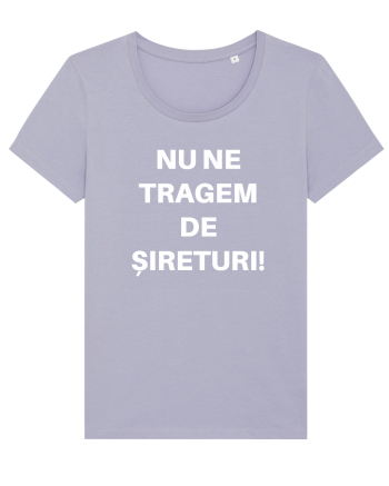 NU NE TRAGEM DE SIRETURI Lavender