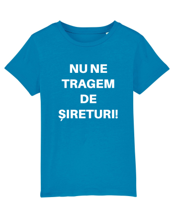 NU NE TRAGEM DE SIRETURI Azur