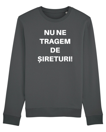 NU NE TRAGEM DE SIRETURI Anthracite