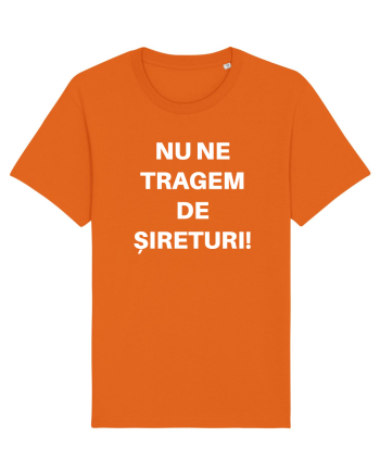 NU NE TRAGEM DE SIRETURI Bright Orange