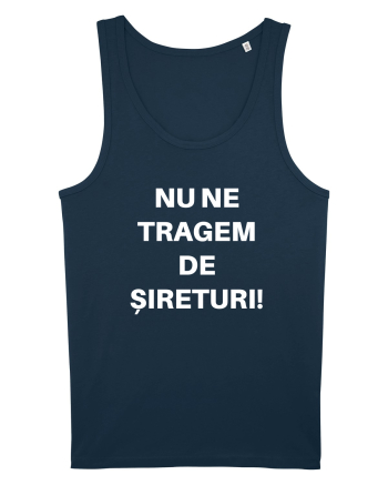 NU NE TRAGEM DE SIRETURI Navy