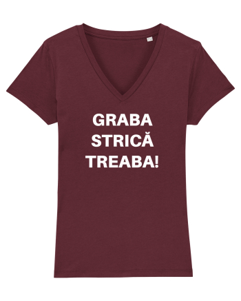 GRABA STRICA TREABA Burgundy