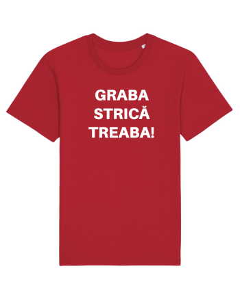 GRABA STRICA TREABA Red