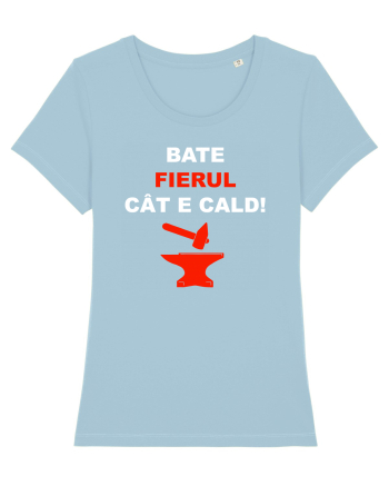BATE FIERUL CAT E CALD Sky Blue