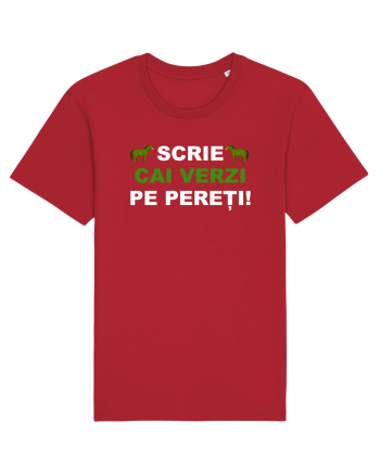 SCRIE CAI VERZI PE PERETI Red