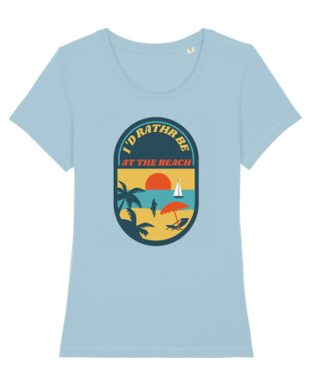I'd Rather Be At The Beach  Sky Blue