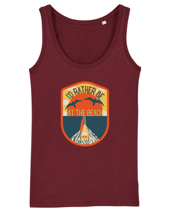 I'd Rather Be At The Beach  Burgundy