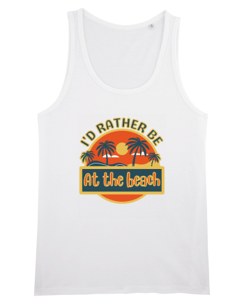 I'd Rather Be At The Beach  White
