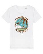 I'd Rather Be At The Beach  Tricou mânecă scurtă  Copii Mini Creator