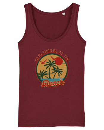 I'd Rather Be At The Beach  Burgundy