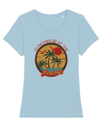 I'd Rather Be At The Beach  Sky Blue