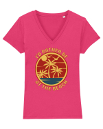 I'd Rather Be At The Beach  Tricou mânecă scurtă guler V Damă Evoker